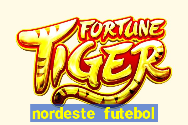 nordeste futebol net vip